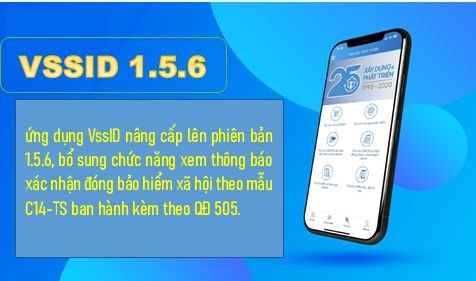 Cập nhật VssID 1.5.6, xem xác nhận quá trình đóng BHXH (C14-TS) trên ứng dụng